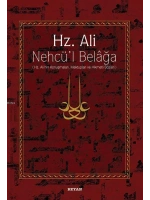 Hz. Ali / Nehcül Belağa (Ciltli); Hz. Alinin Konuşmaları, Mektupları ve Hikmetli Sözleri