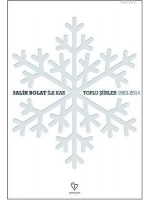İlk Kar - Toplu Şiirler -1983-2014