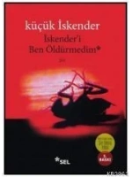 İskenderi Ben Öldürmedim