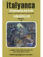 İtalyanca Türkçe Hikayeler Derece 1 Kitap 2 Çok Konuşan Adam