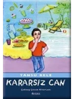 Kararsız Can