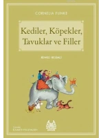 Kediler, Köpekler, Tavuklar ve Filler