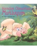 Kendim Olmaktan Mutluyum