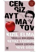 Kızıl Elma Oğulla Buluşma Beyaz Yağmur Asker Çocuğu Deve Gözü