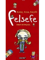 Kolay, Kısa, Keyifli Felsefe
