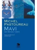 Mavi - Bir Rengin Tarihi