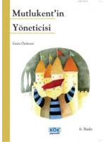 Mutlukentin Yöneticisi