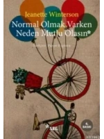 Normal Olmak Varken Neden Mutlu Olasın