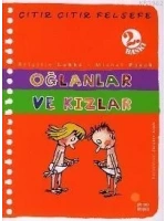 Oğlanlar ve Kızlar; Çıtır Çıtır Felsefe 4