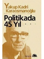 Politikada 45 Yıl