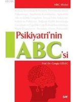Psikiyatrinin A - B - Csi; Ruhsal Bozukluklar, Tanı ve Tedavisi