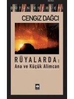 Rüyalarda: Ana ve Küçük Alimcan