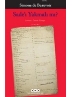 Sadeı Yakmalı mı?