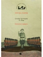 Savaşa Hayır; Çocuklar İçin Felsefe 15. Kitap