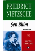 Şen Bilim; Ana Metin 1