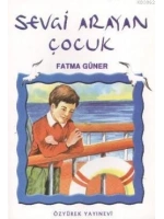 Sevgi Arayan Çocuk