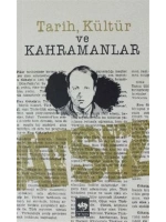 Tarih, Kültür ve Kahramanlar