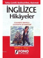 Türkçe Çevirili, Basitleştirilmiş, Alıştırmalı İngilizce Hikayeler| Güliverin Seyahatları; Derece 4 / Kitap 1