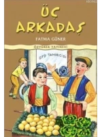 Üç Arkadaş