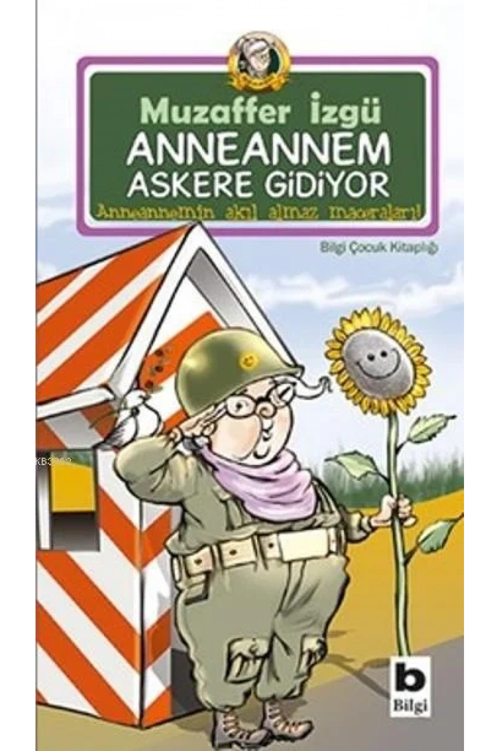 Anneannem Askere Gidiyor