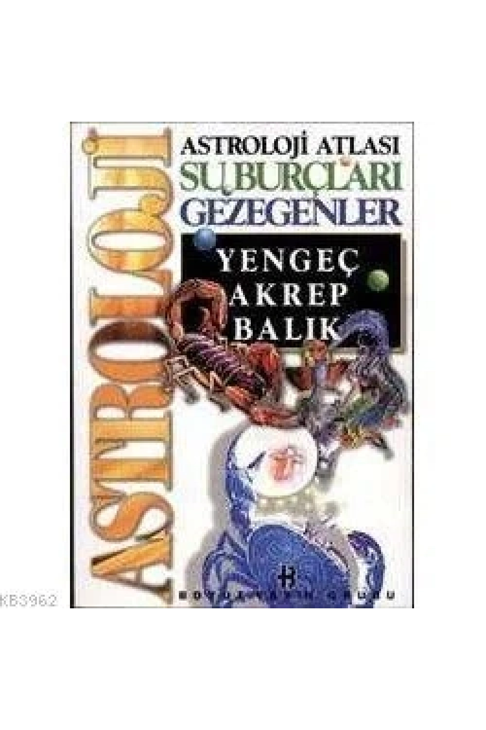 Astroloji Atlası Su Burçları ve Gezegenleri