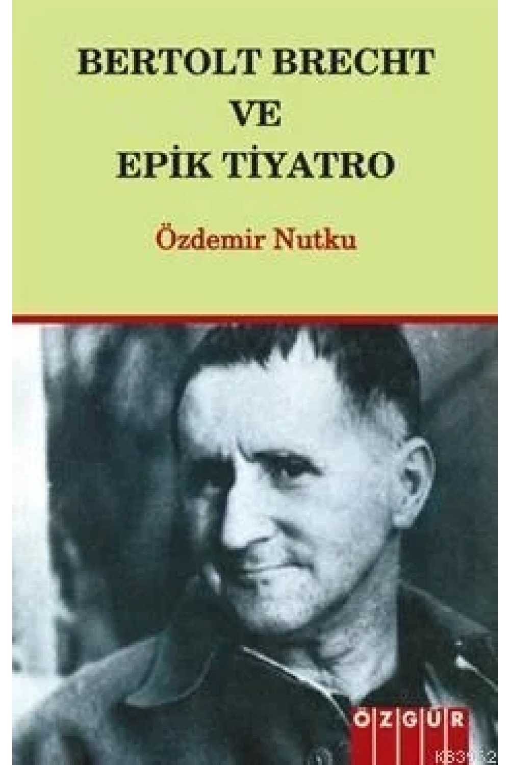 Bertolt Breht ve Epik Tiyatro