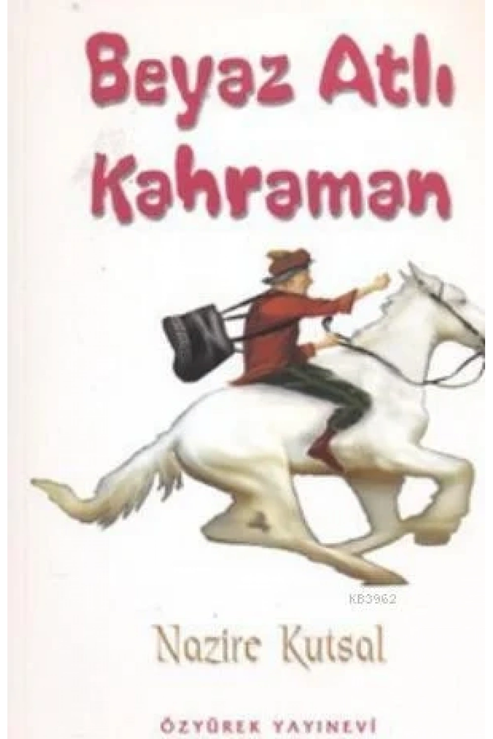 Beyaz Atlı Kahraman