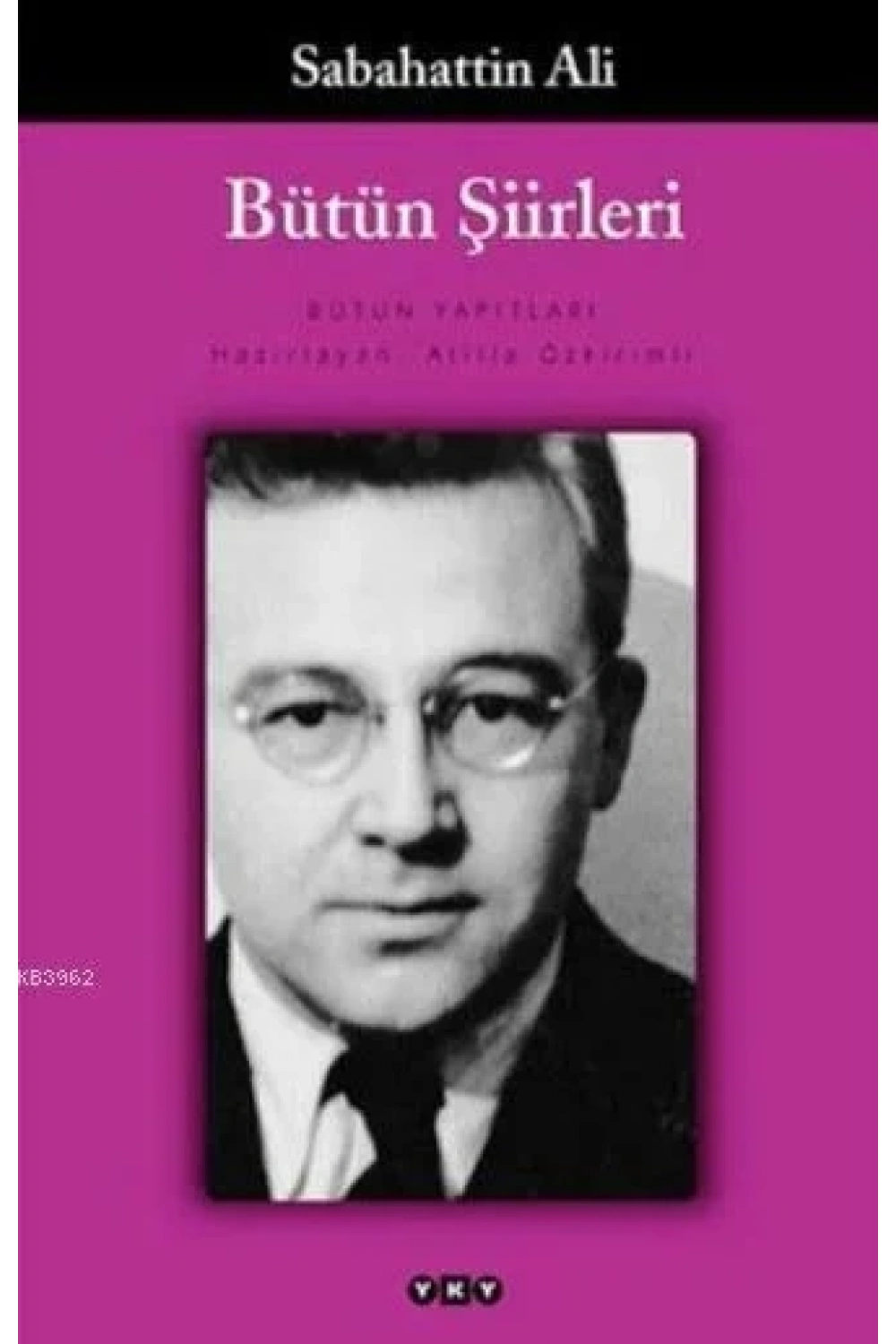 Bütün Şiirleri; Dağlar ve Rüzgar, Kurbağanın Serenadı, Öteki Şiirler