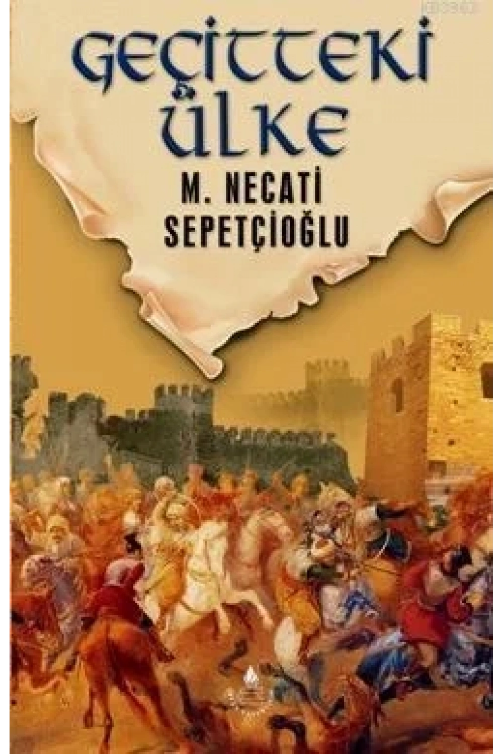 Geçitteki Ülke - Dünki Türkiye 8. Kitap