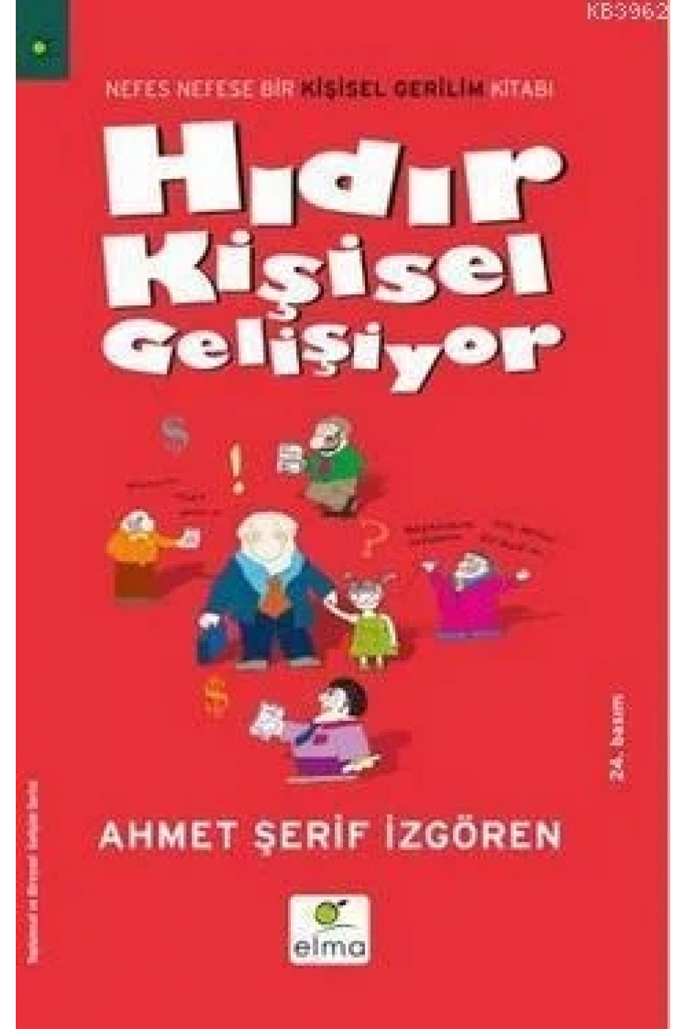 Hıdır Kişisel Gelişiyor; Nefes Nefese Bir Kişisel Gerilim Romanı