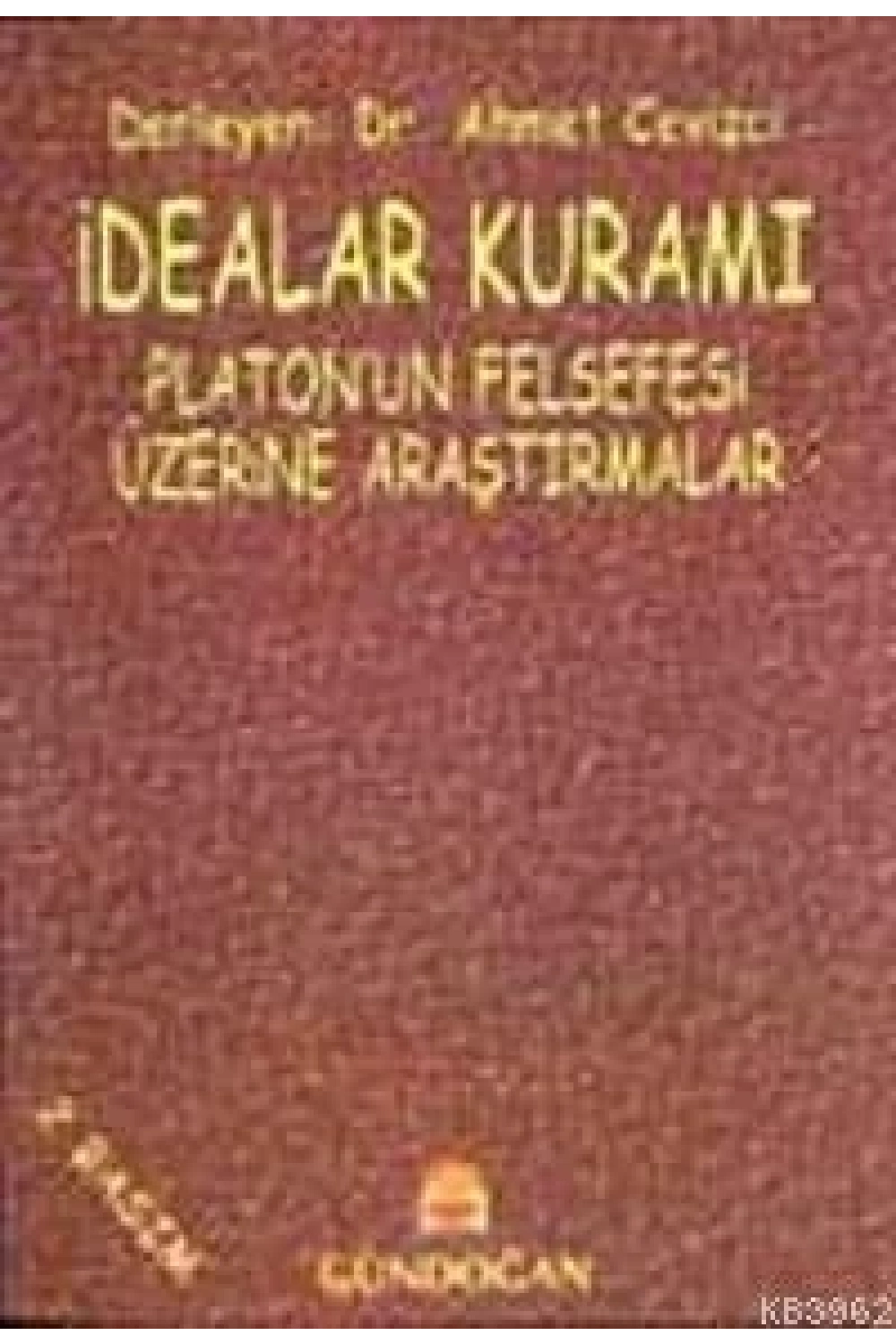 İdealar Kuramı; Platonun Felsefesi Üzerine Araştırmalar