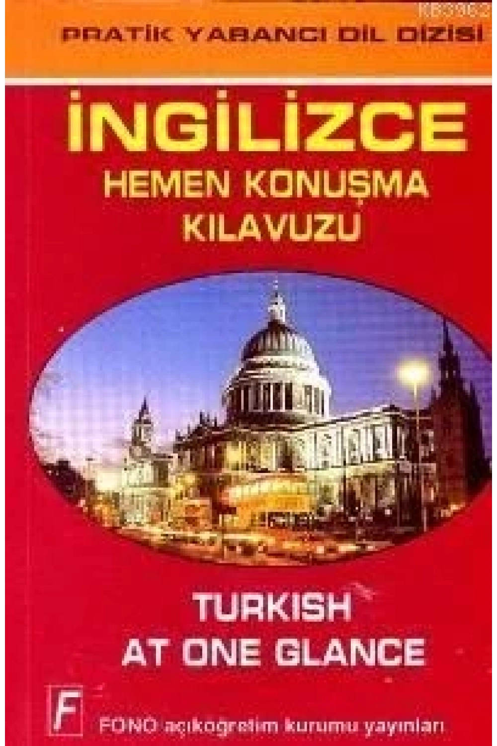 İngilizce Hemen Konuşma Kılavuzu