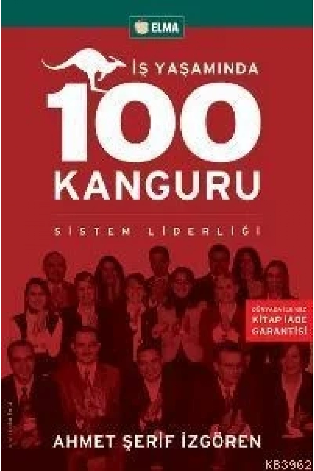 İş Yaşamında 100 Kanguru; Sistem Liderliği