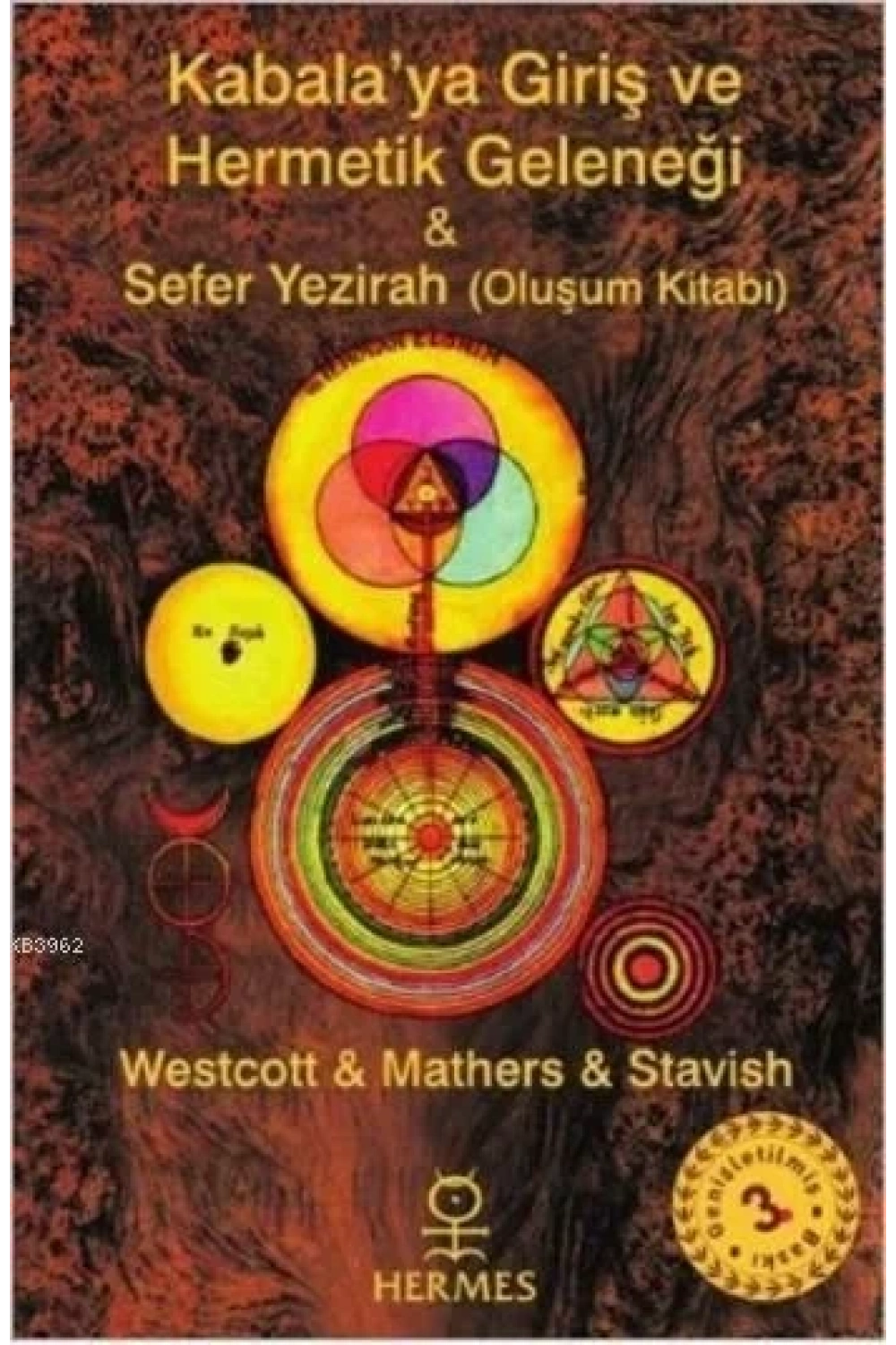 Kabalaya Giriş ve Hermetik Geleneği; Sefer Yezirah (Oluşum Kitabı)
