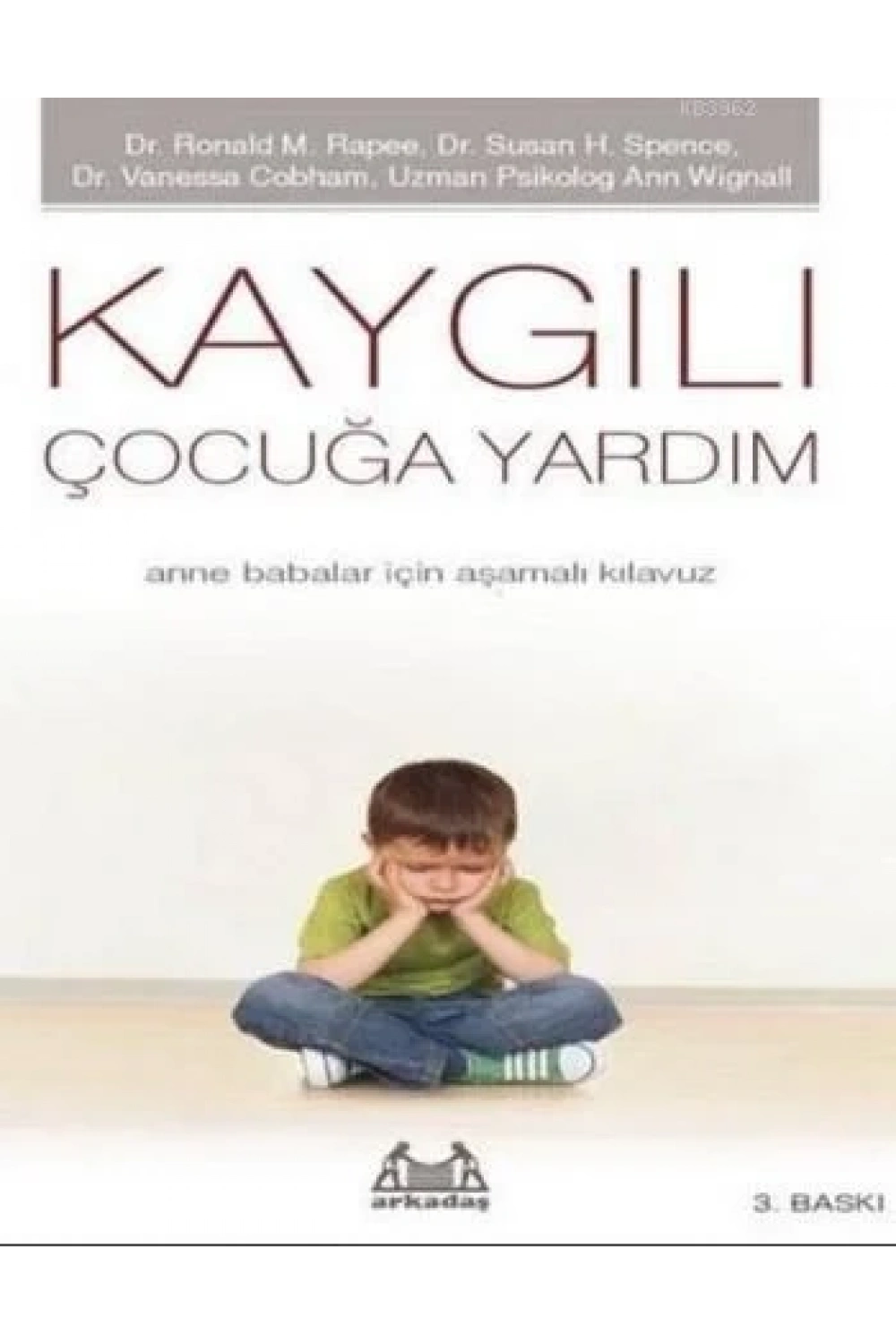 Kaygılı Çocuğa Yardım