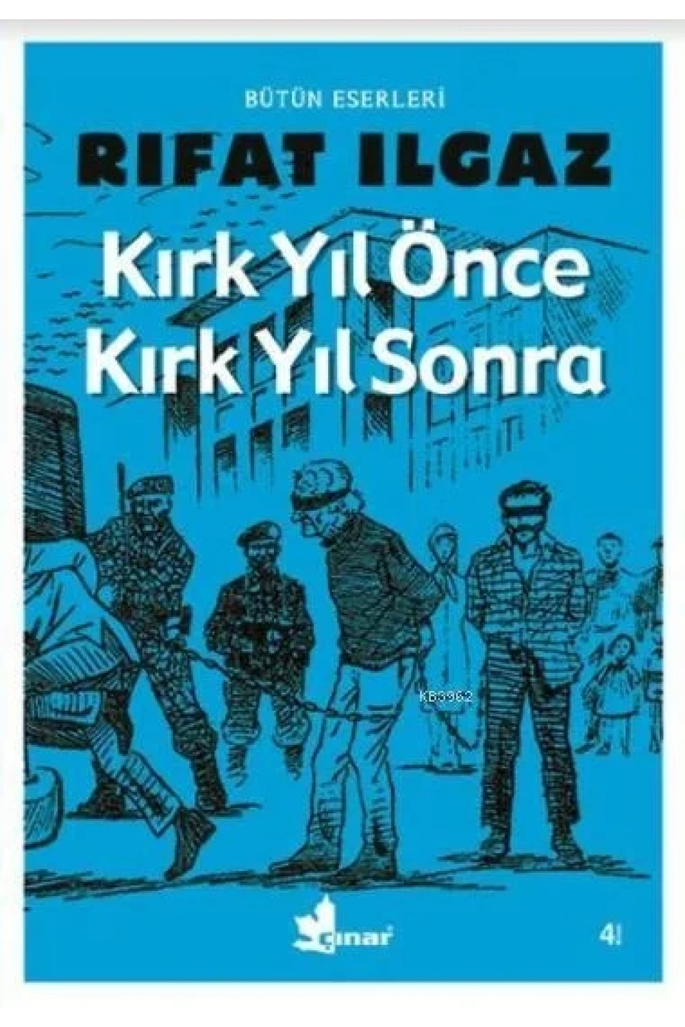 Kırk Yıl Önce Kırk Yıl Sonra
