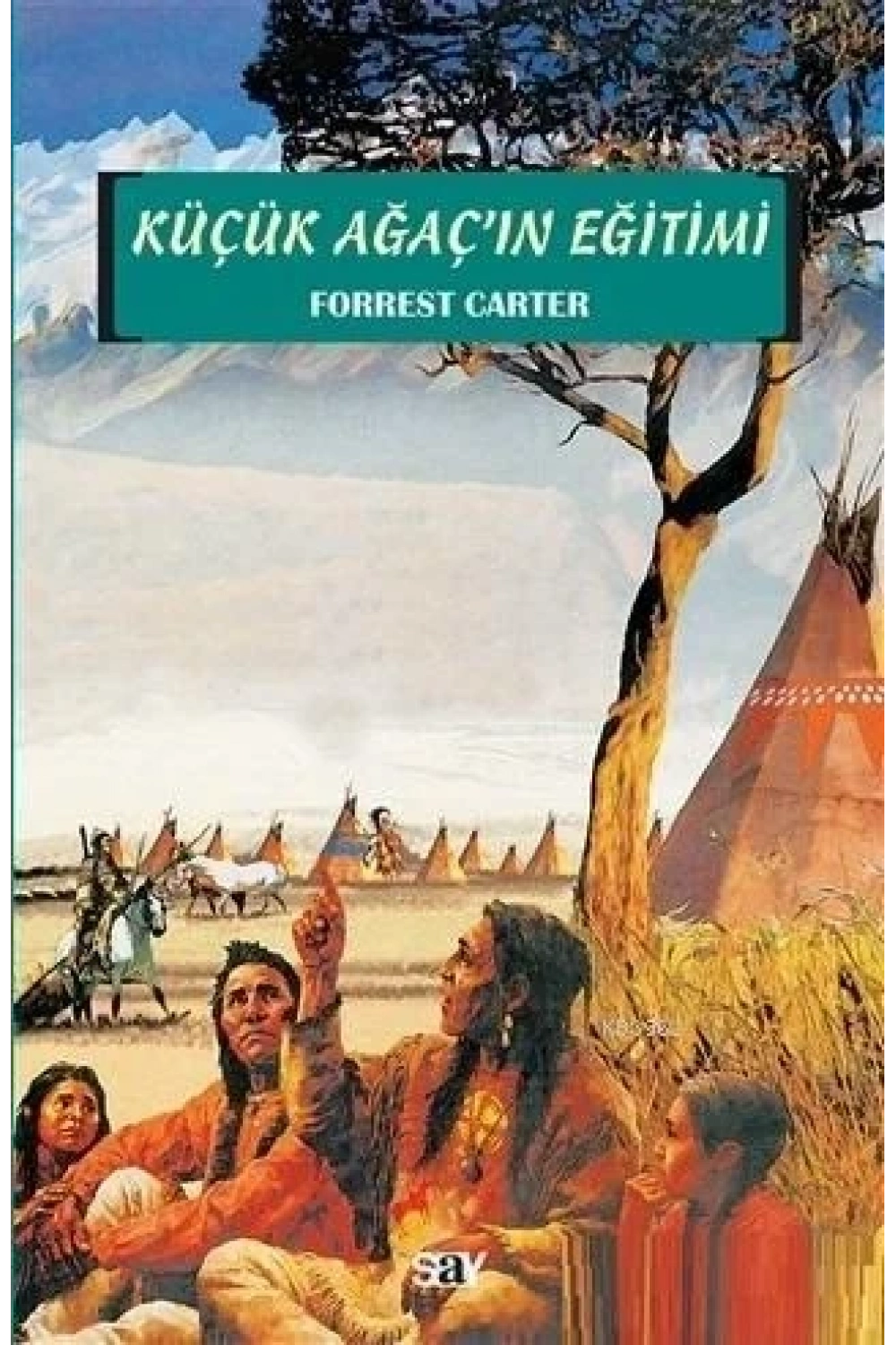 Küçük Ağaçın Eğitimi