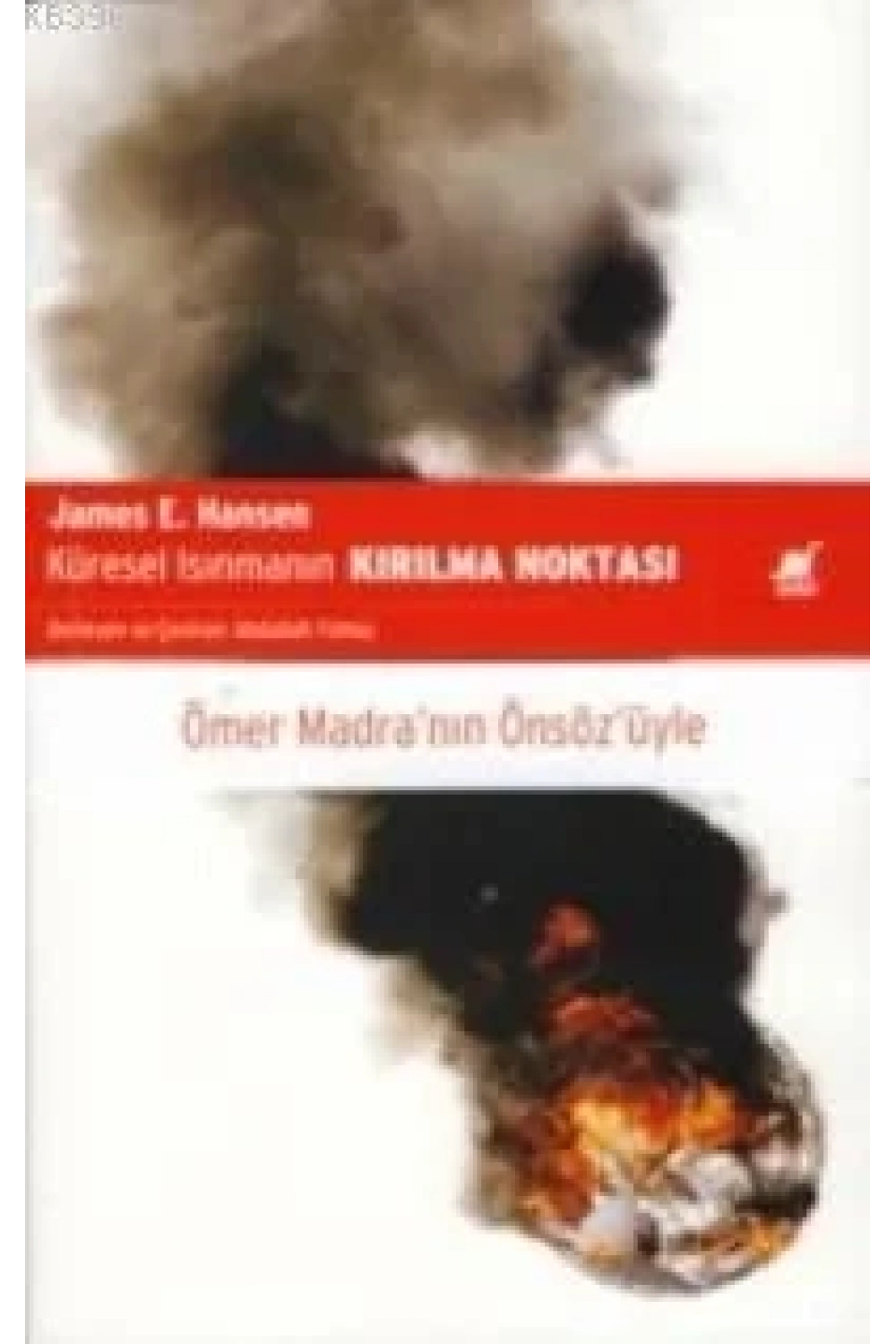 Küresel Isınmanın Kırılma Noktası