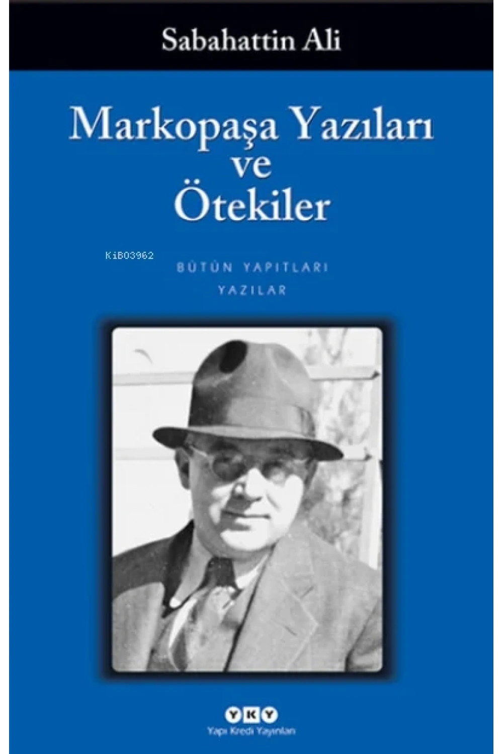 Markopaşa Yazıları ve Ötekiler
