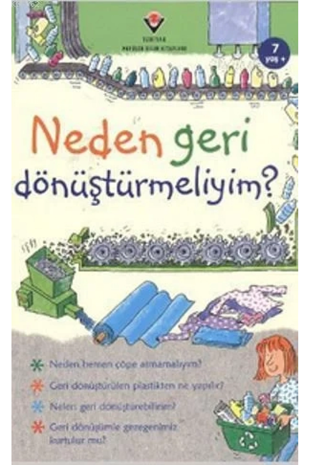Neden Geri Dönüştürmeliyim?