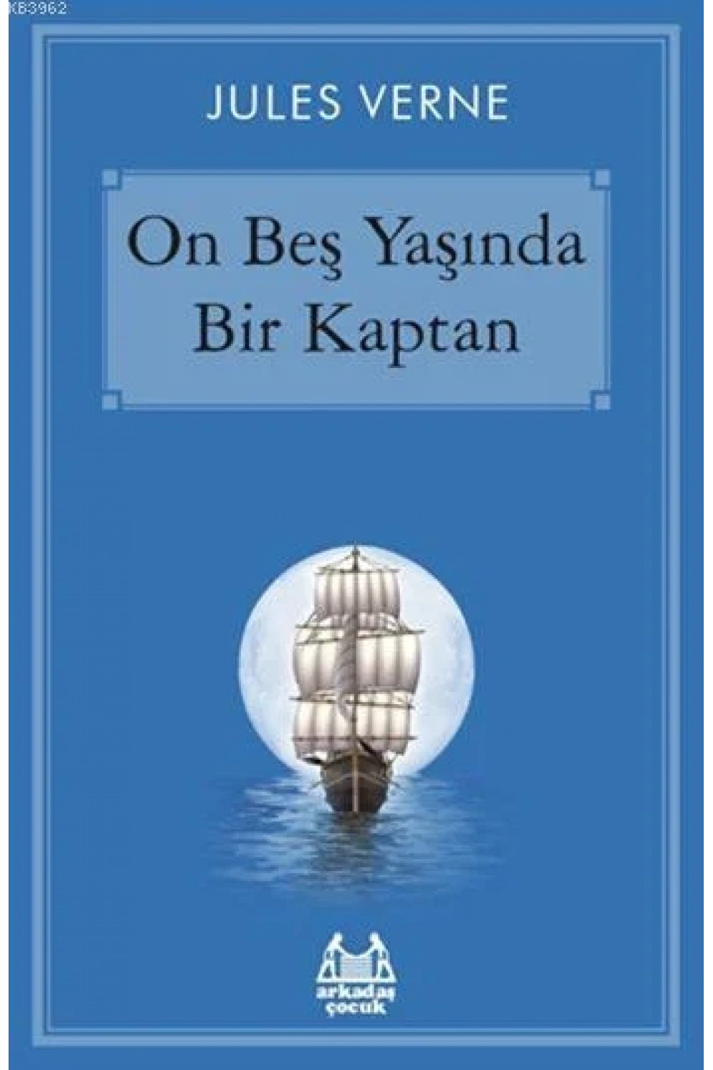On Beş Yaşında Bir Kaptan