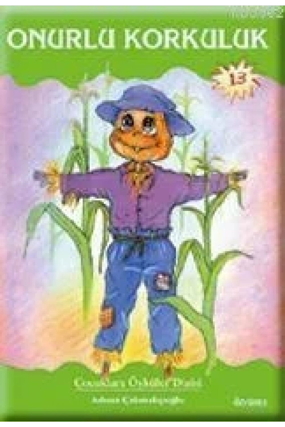Onurlu Korkuluk