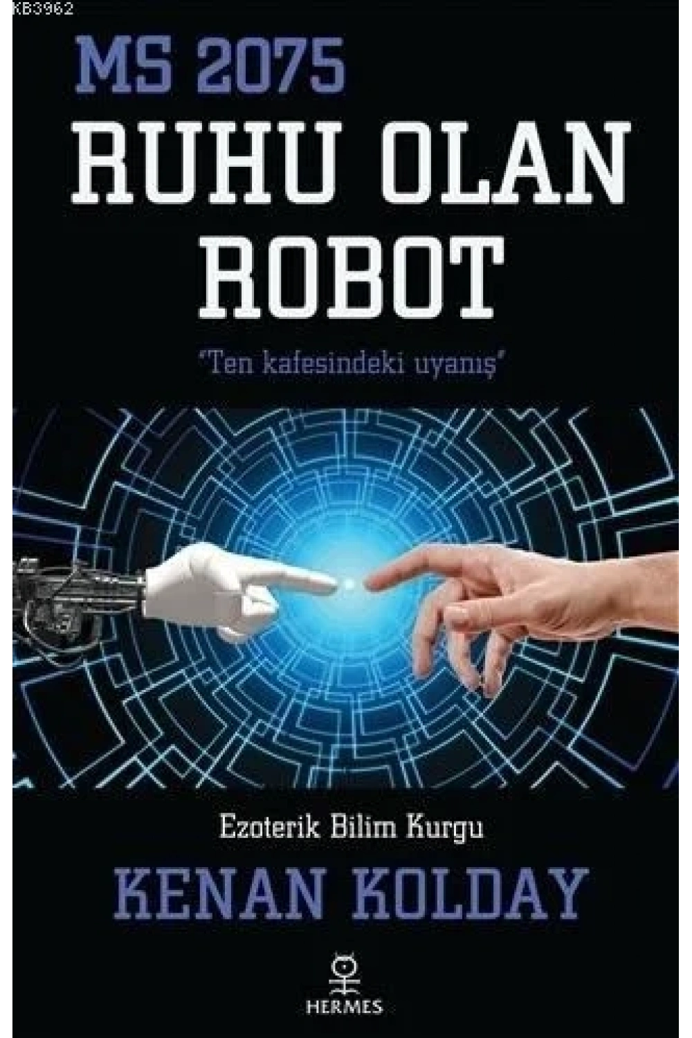 Ruhu Olan Robot; MS 2075
