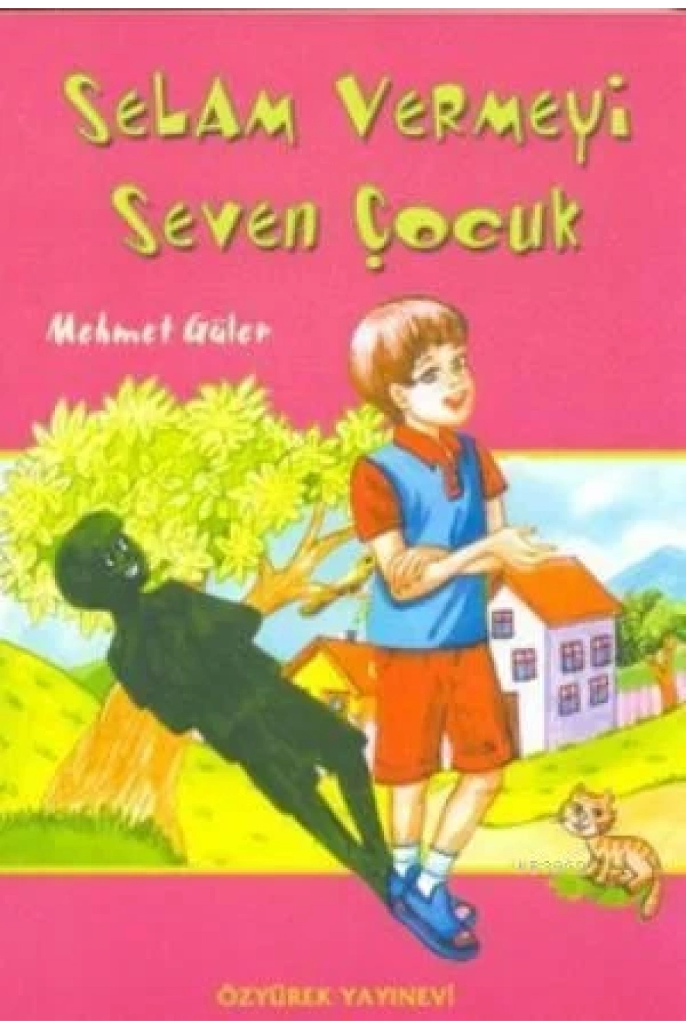 Selam Vermeyi Seven Çocuk