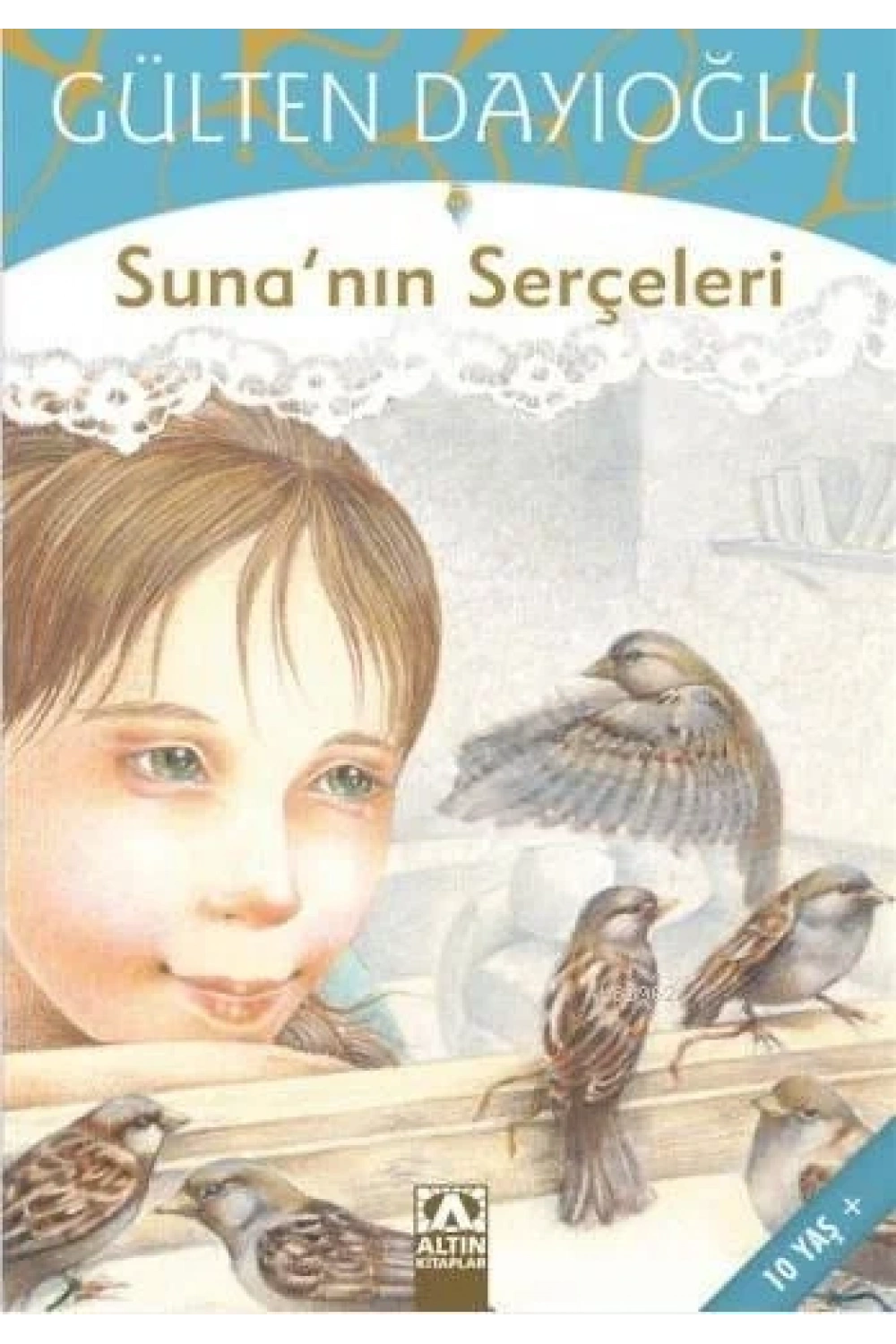 Sunanın Serçeleri