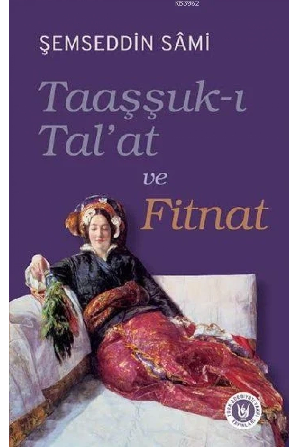 Taaşşuk-ı Talat ve Fitnat