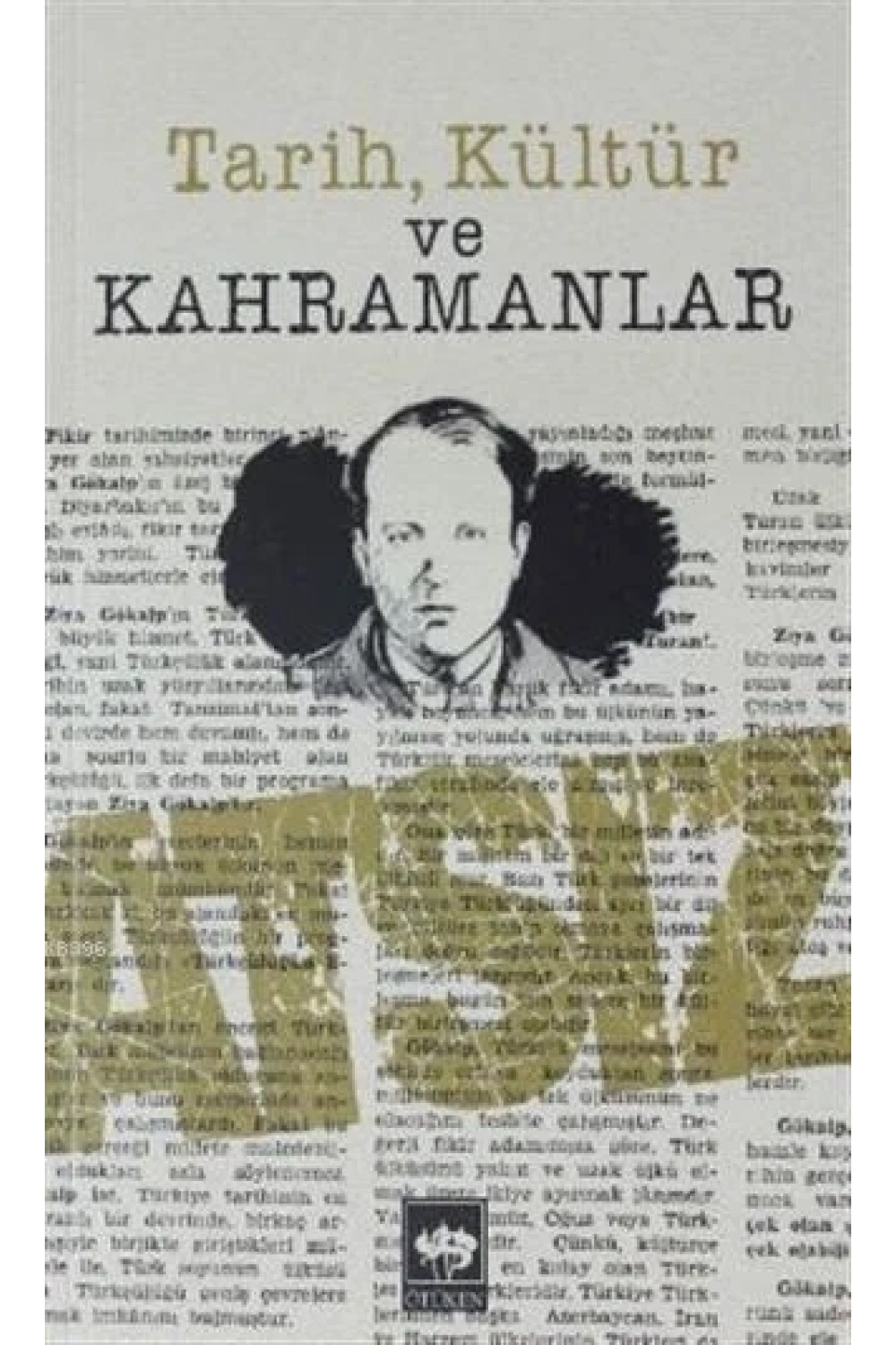 Tarih, Kültür ve Kahramanlar