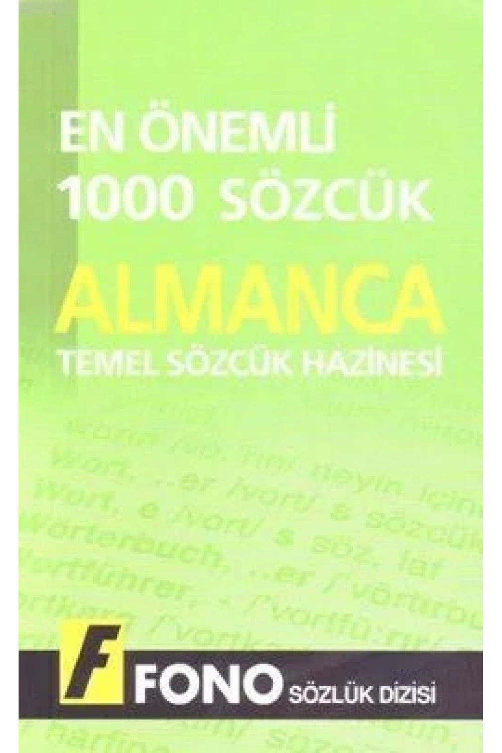 Temel Sözcük Hazinesi| Almanca En Önemli 1000 Sözcük
