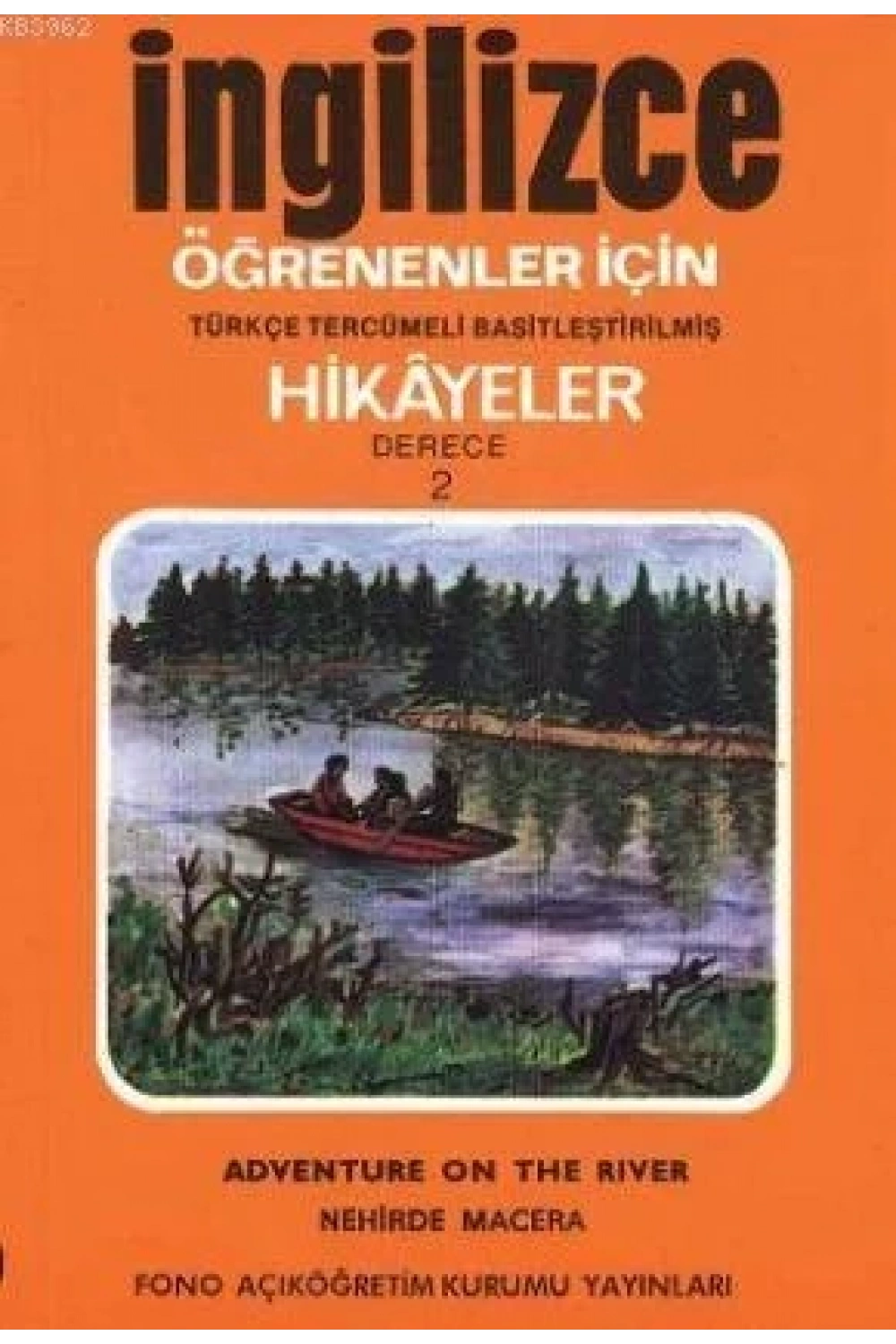 Türkçe Tercümeli, Basitleştirilmiş Hikayeler| Nehirde Macera; Derece 2