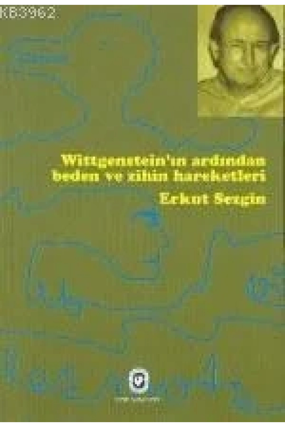 Witgensteinin Ardından Beden ve Zihniyet Hareketleri